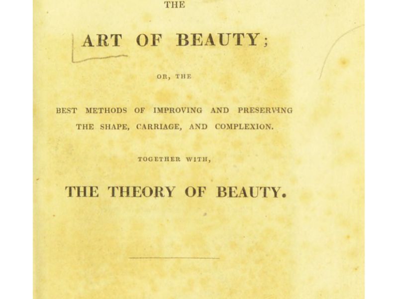 Αυτό το βιβλίο ομορφιάς του 1825 πρέπει να το διαβάσεις!